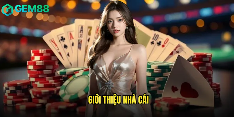 Giới thiệu tổng quan về Gem88